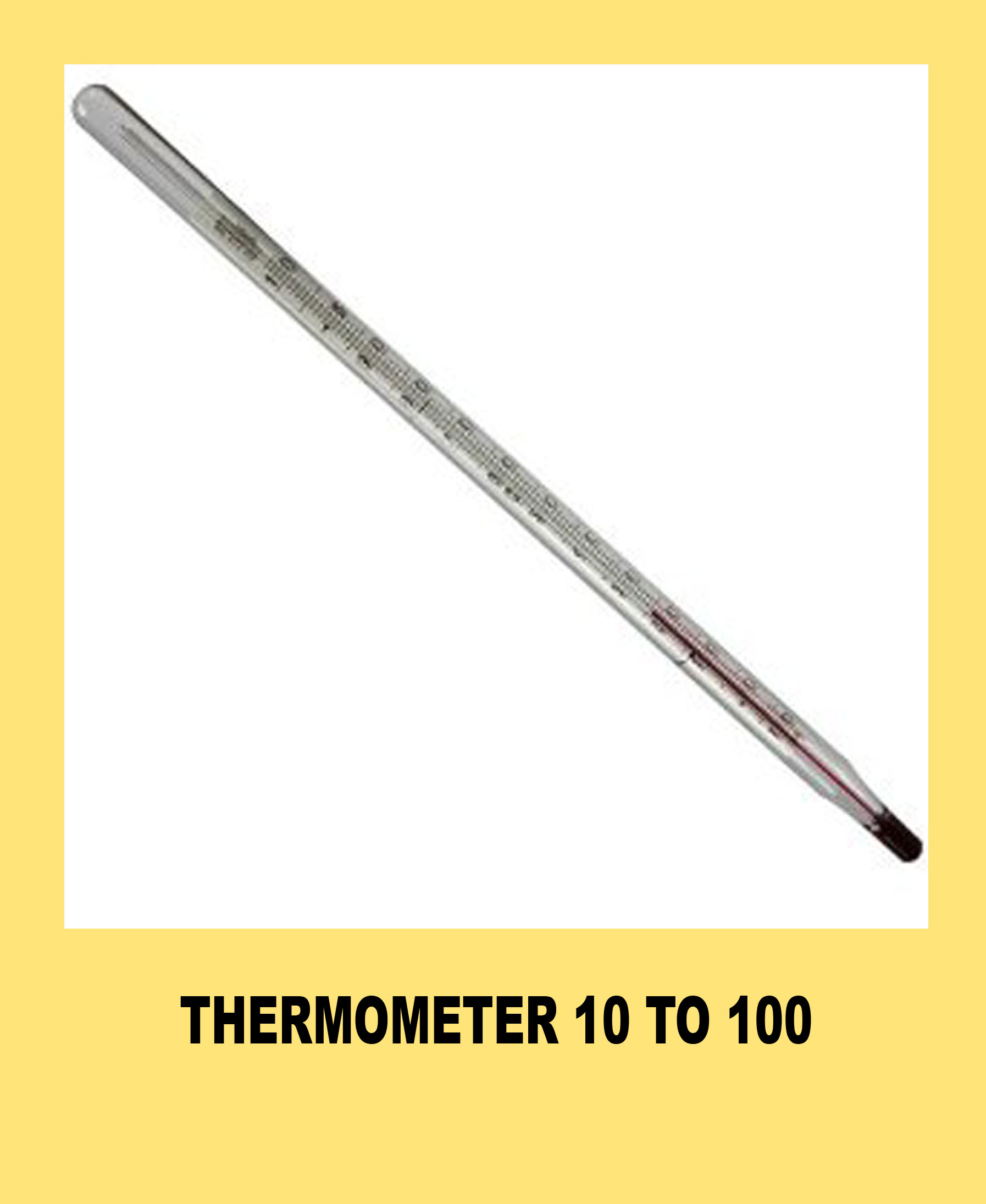 THERMOMETER 10 to 100